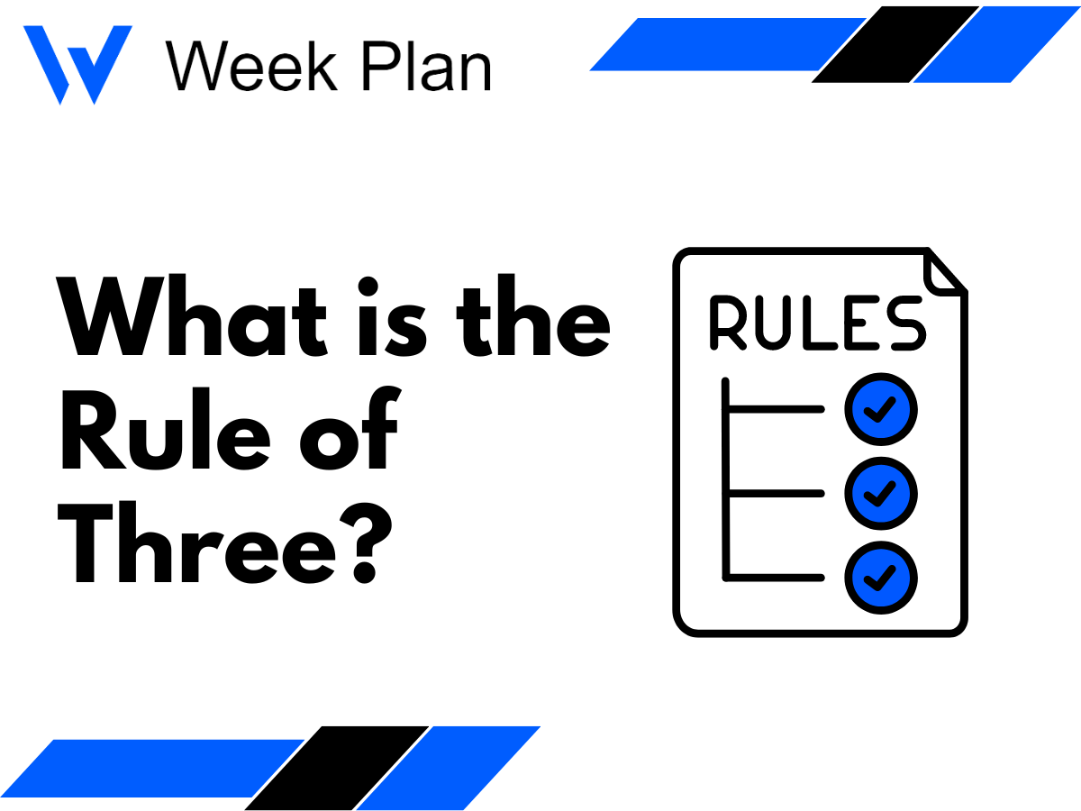 What is the Rule of Three?